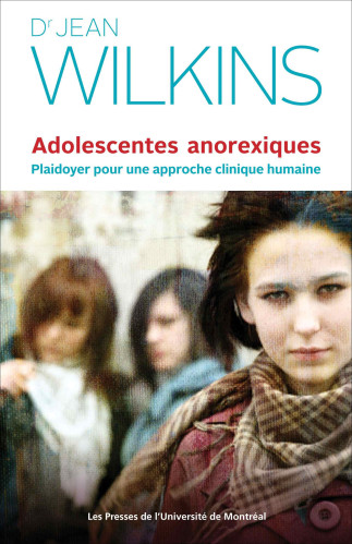 Lancement du livre «Adolescentes anorexiques: plaidoyer pour une approche clinique humaine» de Dr Jean Wilkins