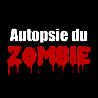 Congrès de l'Acfas - Autopsie du zombie