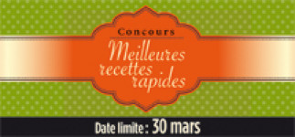 Concours Meilleures recettes rapides