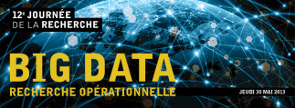 12e Journée de la recherche de Polytechnique - BIG DATA et recherche opérationnelle