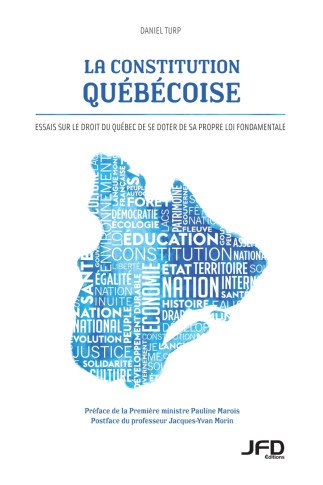 Lancement de  « La constitution québécoise» de Daniel Turp