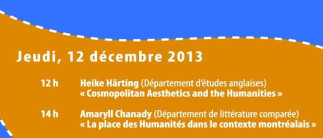 La place des Humanités dans le contexte montréalais / Cosmopolitan Aesthetics and the Humanities