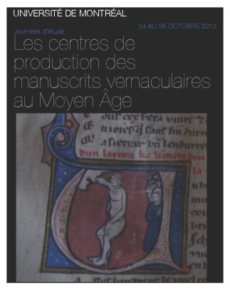 Les centres de production des manuscrits vernaculaires au Moyen Âge
