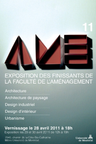 AME 11 : Exposition des finissants de la Faculté de l’aménagement 