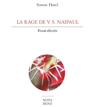 Lancement du livre 'La rage de V. S. Naipaul' de Simon Harel