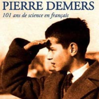 Célébration : « 101 ans de science en français » du professeur Pierre Demers
