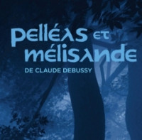 Pelléas et Mélisande de Claude Debussy