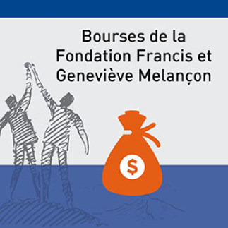 Bourses de la Fondation Francis et Geneviève Mélançon