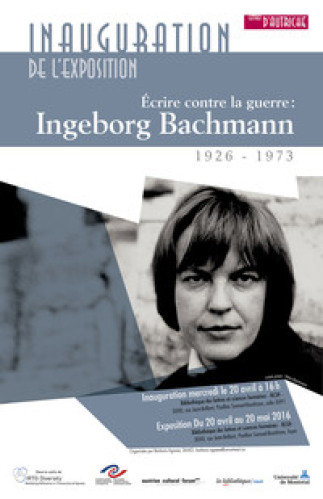 Exposition «Écrire contre la guerre, Ingeborg Bachmann 1926-1973»