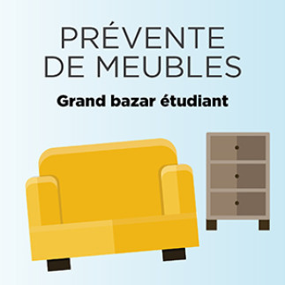Prévente de meubles du Grand bazar étudiant