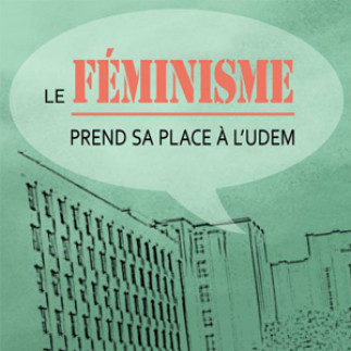 Colloque - «Le féminisme prend sa place à l'UdeM»