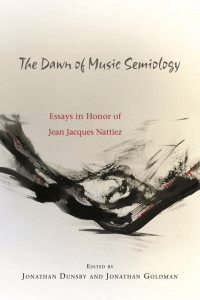 Hommage à Jean-Jacques Nattiez. Lancement de l’ouvrage « The Dawn of Music Semiology »