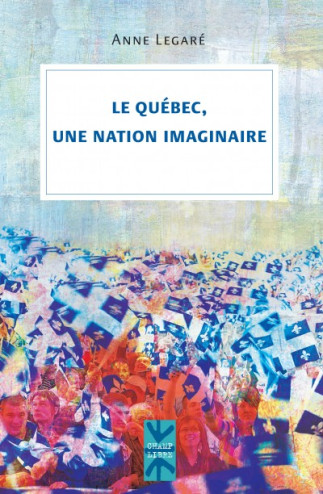 Causerie: Le Québec, une nation imaginaire