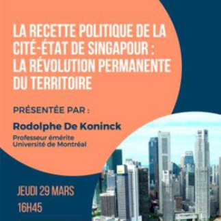 La recette politique de la Cité-État de Singapour : la révolution permanente du territoir