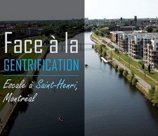 Exposition : Face à la gentrification - Escale à St-Henri, Montréal