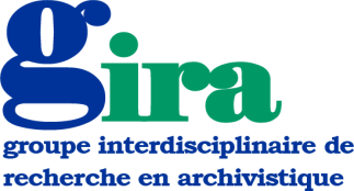 8e colloque du GIRA : État, conditions et diffusion de la recherche en archivistique