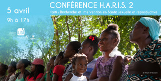 Conférence HARIS 2 | Haïti : Recherche et Intervention en Santé sexuelle et reproductive