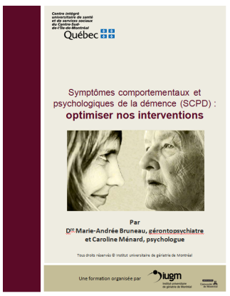 «Symptômes comportementaux et psychologiques de la démence : optimiser nos interventions »