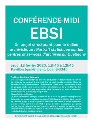 Conférence-midi à l'EBSI- Un projet structurant pour le milieu archivistique: Portrait statistique sur les centres et services d'archives du Québec ©