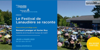 Webinaire - Le Festival de Lanaudière se raconte