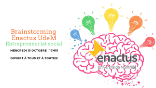 Brainstorming Enactus UdeM - Entrepreneuriat social
