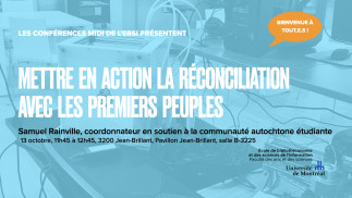 Conférence-midi à l'EBSI-Mettre en action la réconciliation avec les Premiers Peuples