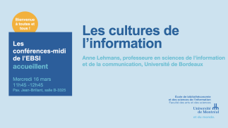 Conférences-midi à l'EBSI-Les cultures de l'information
