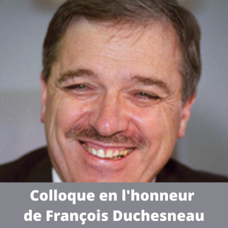 Colloque international en hommage à François Duchesneau