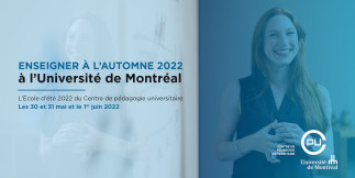 « L’École d'été 2022 du CPU » Enseigner à l'automne 2022 à l'Université de Montréal