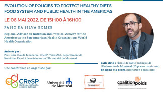 Conférence CReSP-TRANSNUT : Evolution of policies to protect healthy diets, food system and public health in the Americas