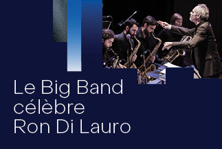 Le Big Band de l’UdeM célèbre Ron Di Lauro