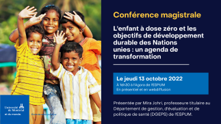 Les Conférence magistrales de l'ESPUM : L'enfant à dose zéro et les objectifs de développement durable des Nations unies