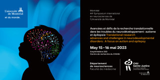 44e Symposium international en neurosciences de l'Université de Montréal