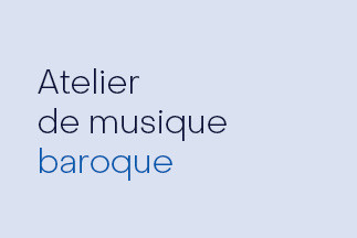 Concert de l'Atelier de musique baroque