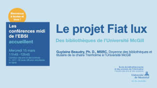 Le projet Fiat lux des bibliothèques de l’Université McGill