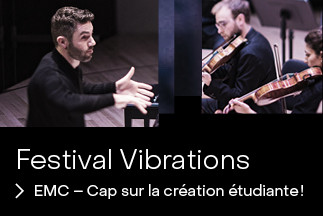 Festival Vibrations – EMC – Cap sur la création étudiante!