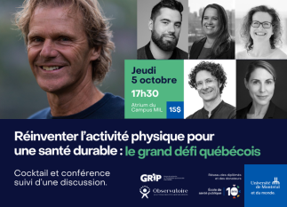 Réinventer l'activité physique pour une santé durable : le grand défi québécois, une conférence de Pierre Lavoie et d'un panel exceptionnel