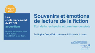 Conférence midi EBSI - Brigitte Ouvry-Vial présente « Souvenirs et émotions de lecture de la fiction : état de la recherche et premiers constats»