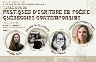 Table ronde « Pratiques d’écriture en poésie québécoise contemporaine »
