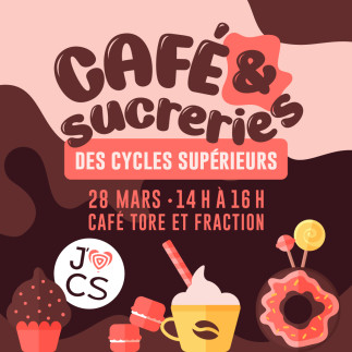 Café et sucreries des cycles supérieurs