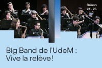 Big Band de l’UdeM : Vive la relève!