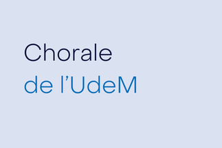 La Chorale de l'UdeM en concert