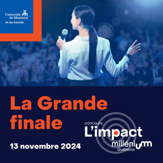 Grande finale du Concours L'impact Millenium Québecor