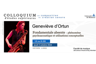 Colloquium d'études supérieures en composition et création sonore avec Geneviève d'Ortun