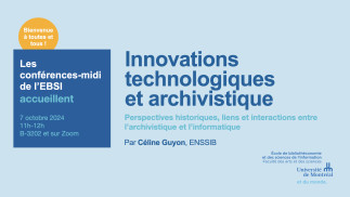 [Conférence midi EBSI] Céline Guyon (ENSSIB) - Innovations technologiques et archivistique