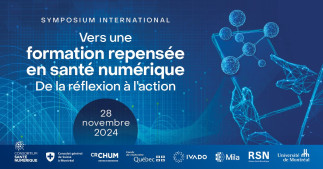 Symposium international Vers une formation repensée en santé numérique : De la réflexion à l'action