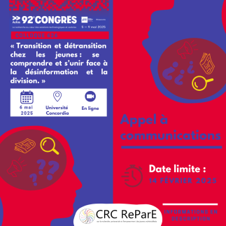 92ème congrès ACFAS – Colloque 626 : « Transition et détransition chez les jeunes: se comprendre et s’unir face à la désinformation et la division. »