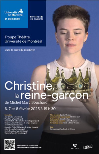 Théâtre Université de Montréal présente Christine la reine garçon de Michel Marc Bouchard