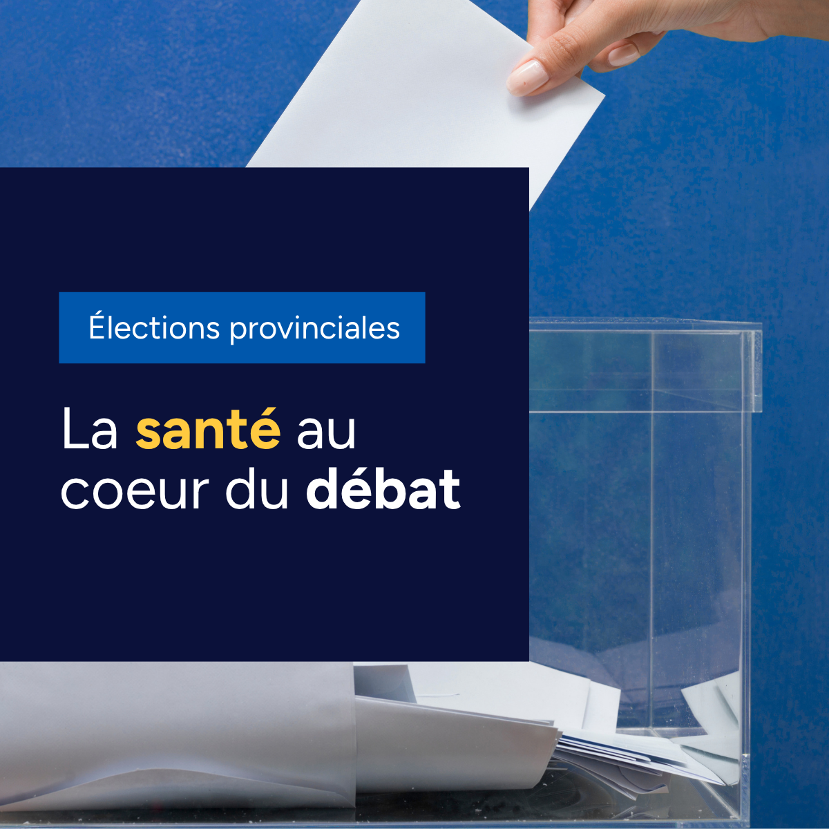 Élections provinciales : La santé au cœur du débat